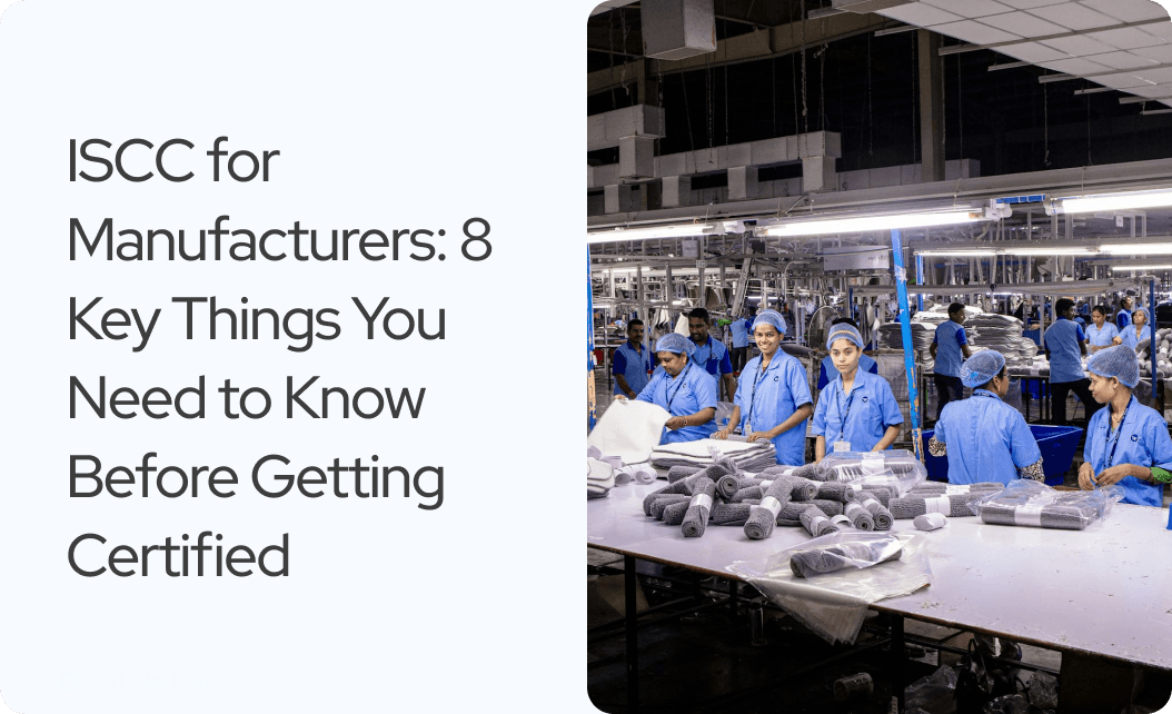 ISCC for Manufacturers: What You Need to Know