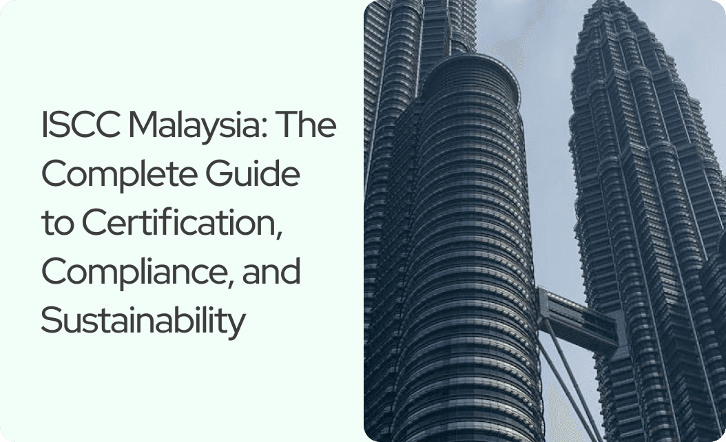 ISCC Malaysia: Certification Guide for Sustainable Businesses