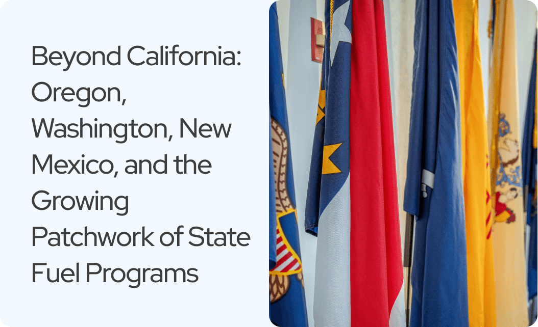 Fuel Programs: Oregon CFP, Washington CFS and New Mexico