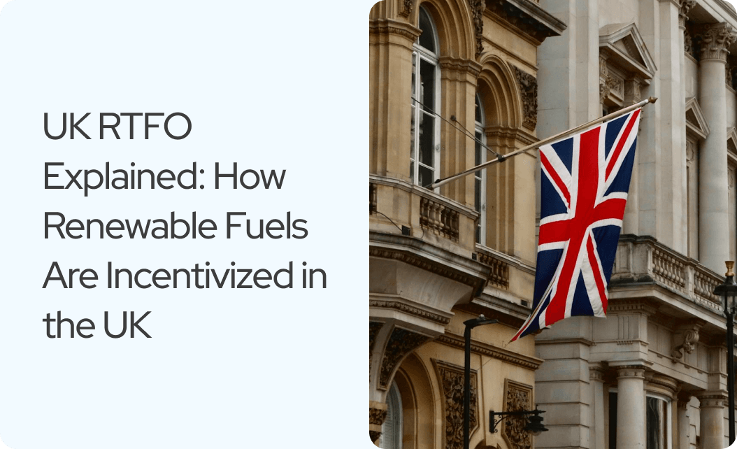 UK RTFO Explained: How Renewable Fuels Are Incentivized in the UK