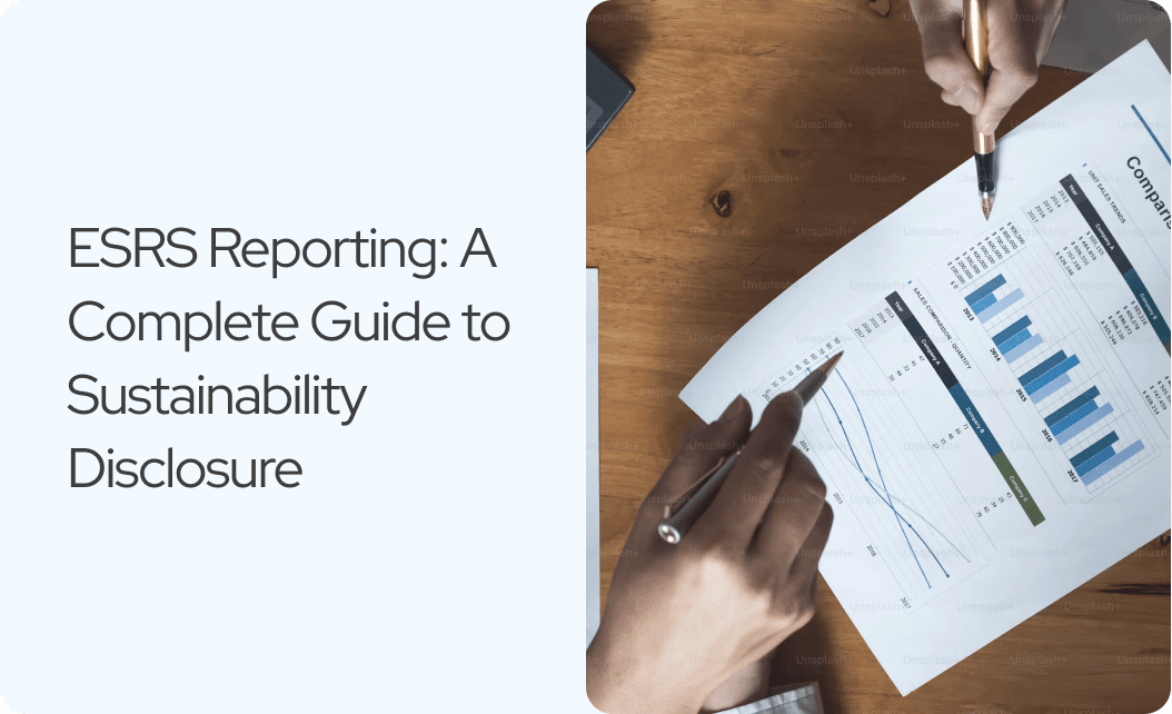 ESRS Reporting: A Complete Guide for Sustainability Disclosure