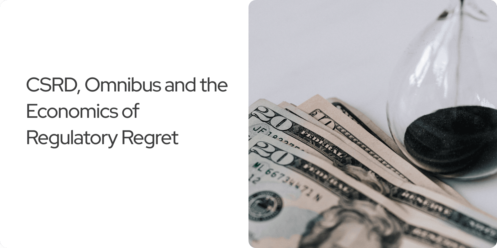 CSRD, Omnibus and the Economics of Regulatory Regret